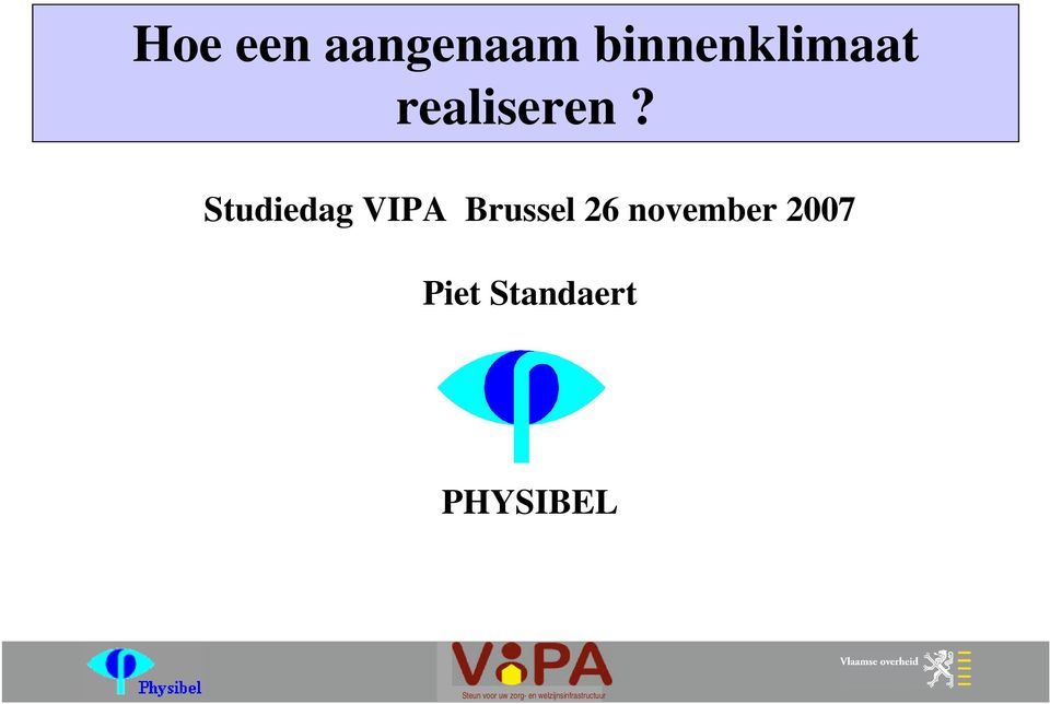 Studiedag VIPA Brussel 26