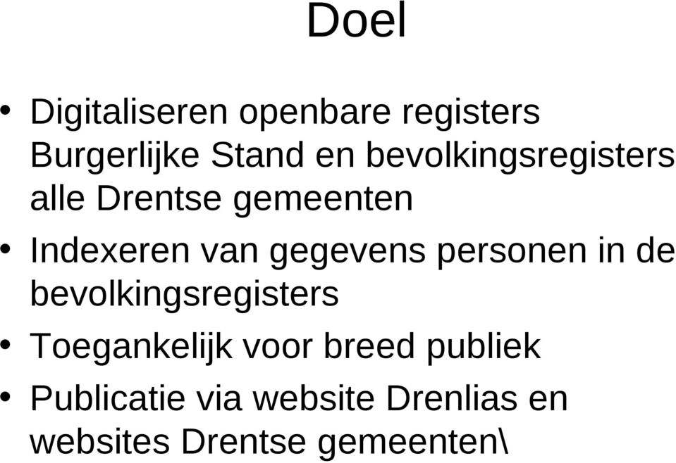 gegevens personen in de bevolkingsregisters Toegankelijk voor