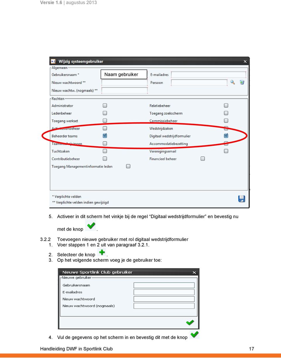 3.2.2 Toevoegen nieuwe gebruiker met rol digitaal wedstrijdformulier 1.