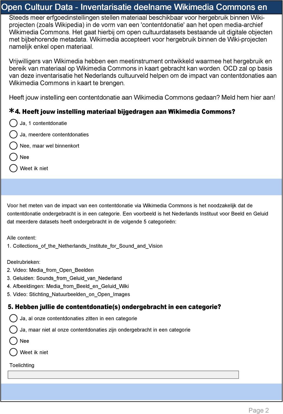 Vrijwilligers van Wikimedia hebben een meetinstrument ontwikkeld waarmee het hergebruik en bereik van materiaal op Wikimedia Commons in kaart gebracht kan worden.