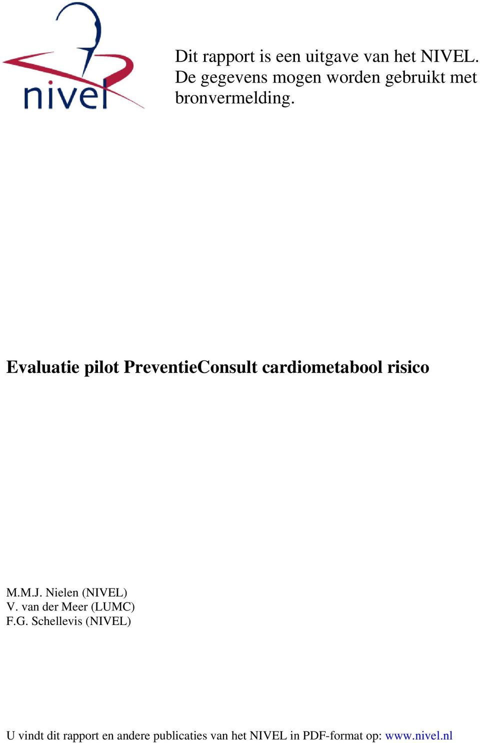 Evaluatie pilot PreventieConsult cardiometabool risico M.M.J.