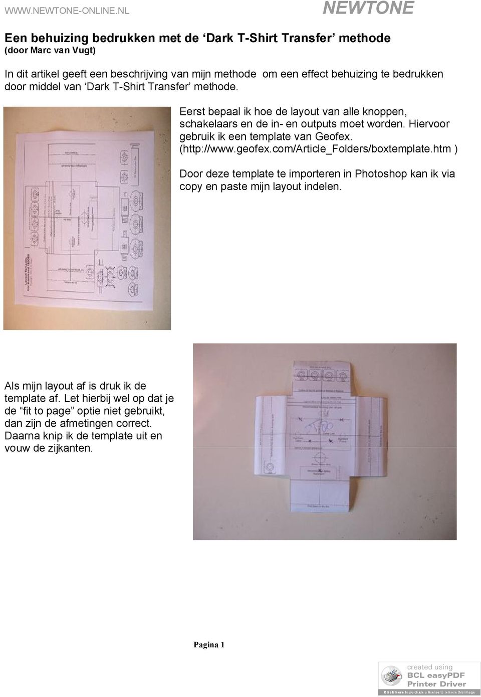 Hiervoor gebruik ik een template van Geofex. (http://www.geofex.com/article_folders/boxtemplate.