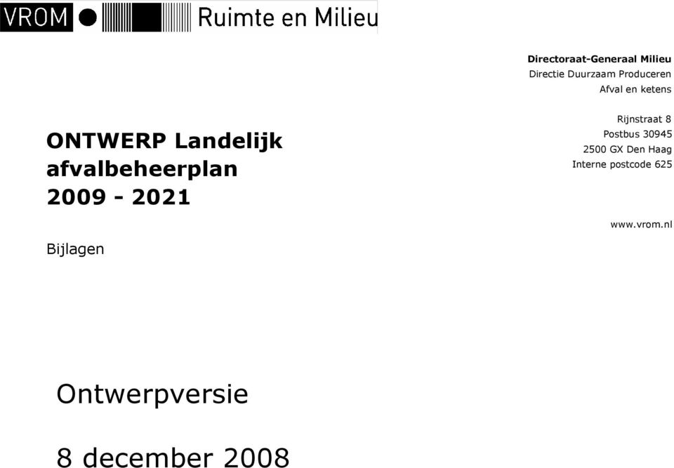 2009-2021 Rijnstraat 8 Postbus 30945 2500 GX Den Haag