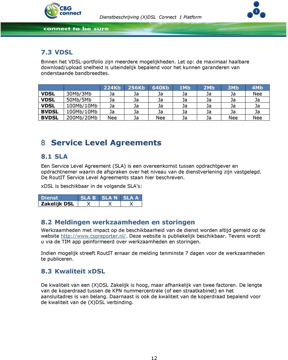 Nee Ja Nee Ja Ja Nee Nee 8 Service Level Agreements 8.