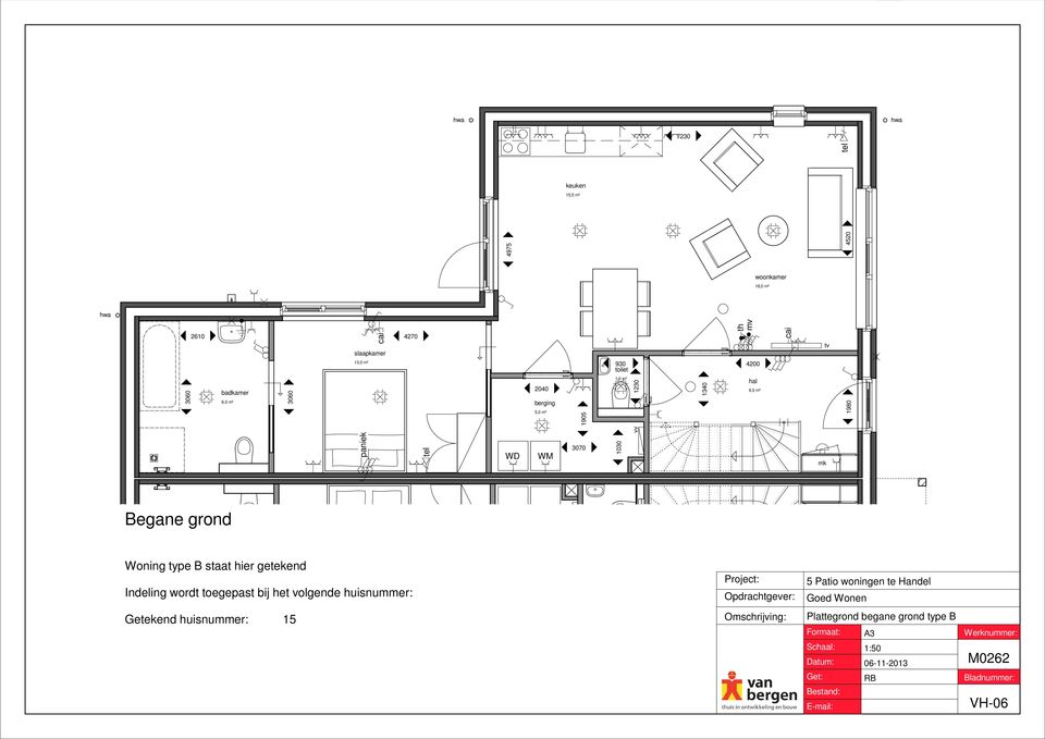 m² 1980 paniek vv tel tel WD WM 3070 1030 mk Begane grond Woning type B staat hier getekend Indeling