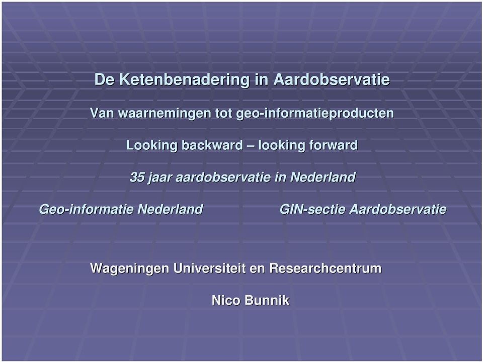 jaar aardobservatie in Nederland Geo-informatie Nederland