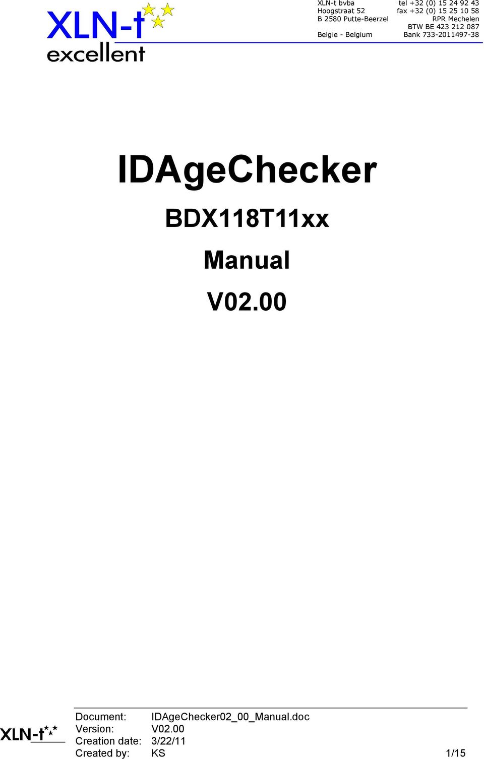 BE 423 212 087 Bank 733-2011497-38 IDAgeChecker BDX118T11xx