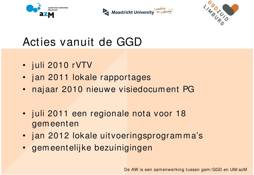 2011 een regionale nota voor 18 gemeenten jan 2012