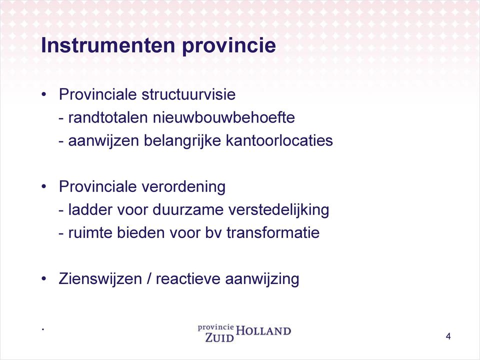 Provinciale verordening - ladder voor duurzame verstedelijking -