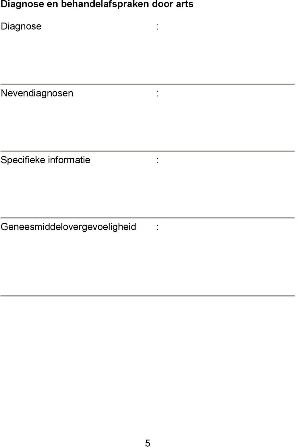 Nevendiagnosen : Specifieke