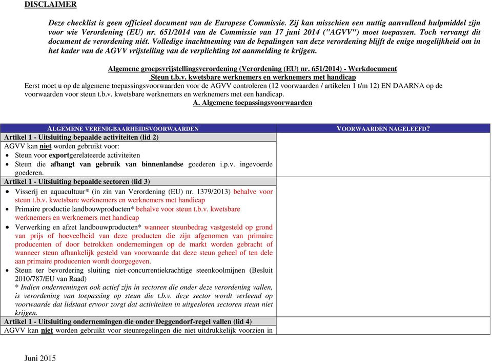 rordening (Verordening (EU) nr. 651/2014) - Werkdocument Steun t.b.v.