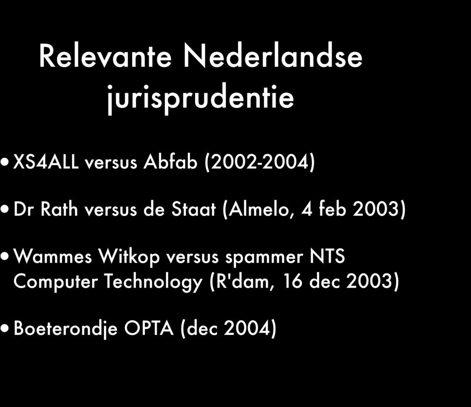 feb 2003) Wammes Witkop versus spammer NTS Computer