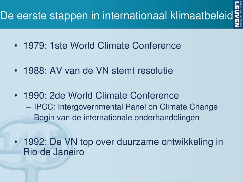 Conference IPCC: Intergovernmental Panel on Climate Change Begin van de
