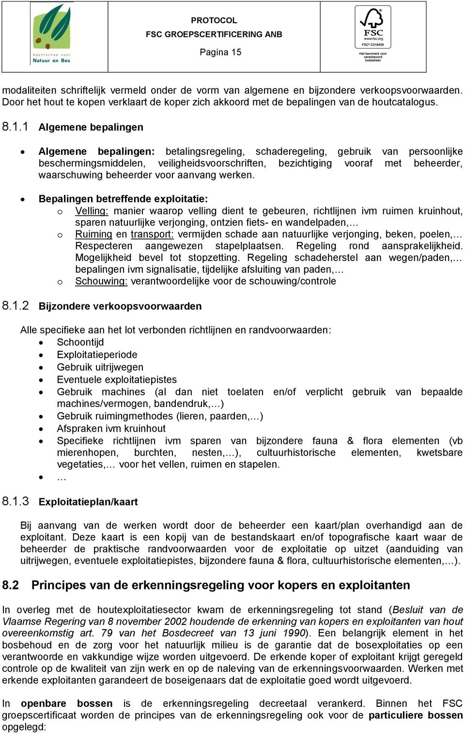 waarschuwing beheerder voor aanvang werken.