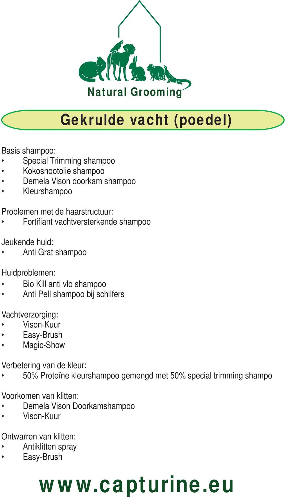 Pell shampoo bij schilfers Vachtverzorging: Vison-Kuur Easy-Brush Magic-Show Verbetering van de kleur: 50% Proteïne kleurshampoo gemengd