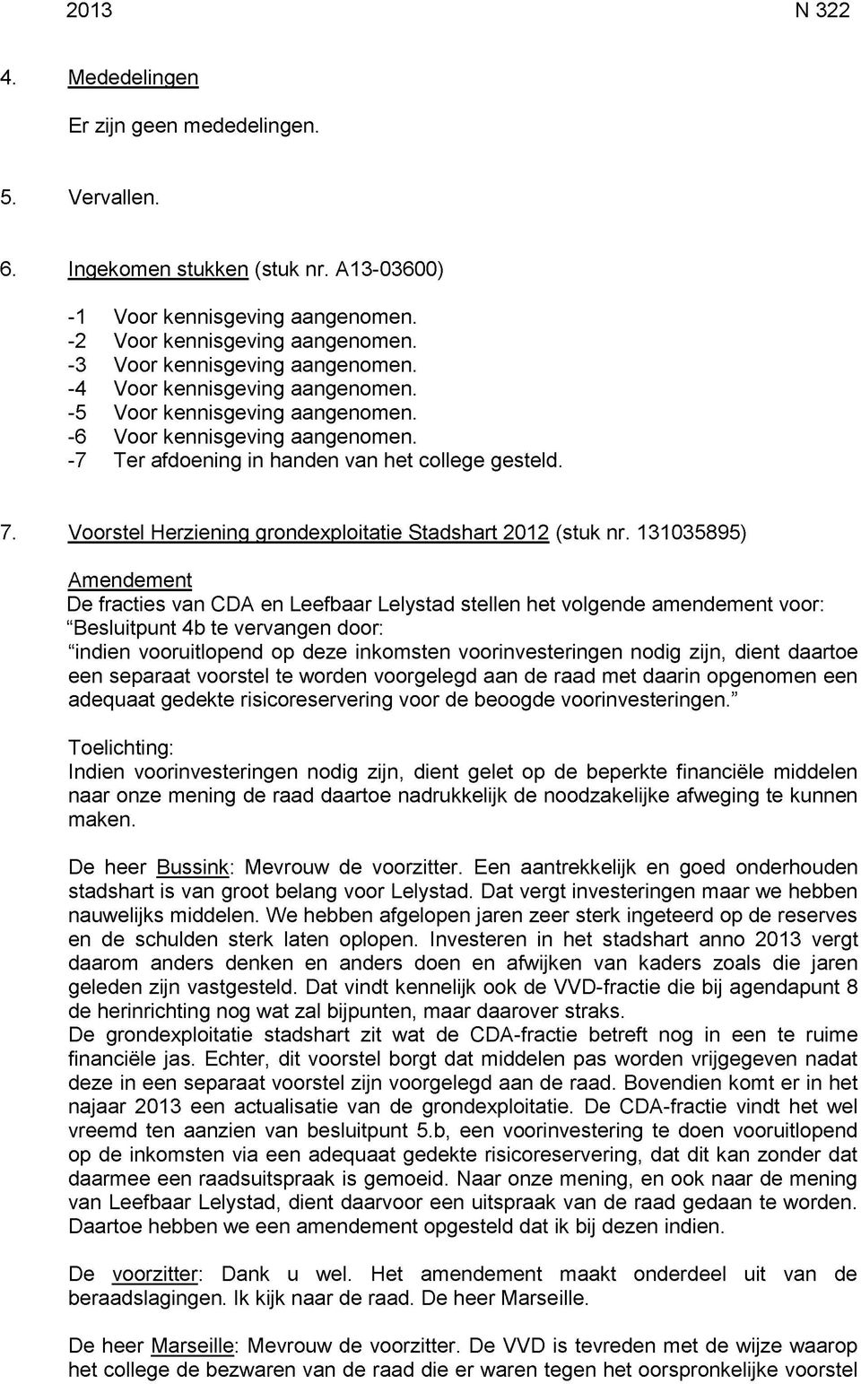 Voorstel Herziening grondexploitatie Stadshart 2012 (stuk nr.