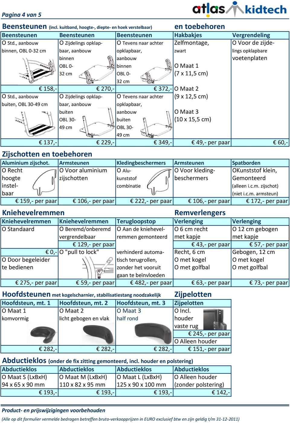 32 cm OBL 0 (7 x 11,5 cm) 32 cm 158, 270, 372, O Maat 2 O Std.