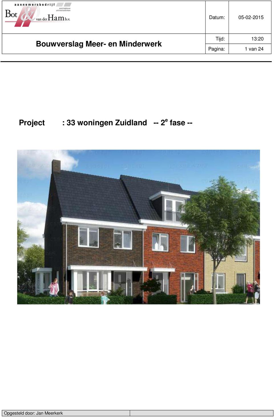Project : 33 woningen Zuidland --