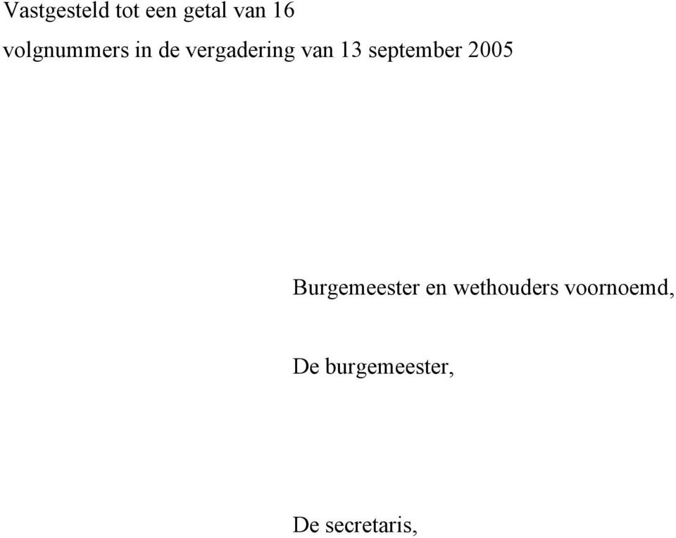 september 2005 Burgemeester en