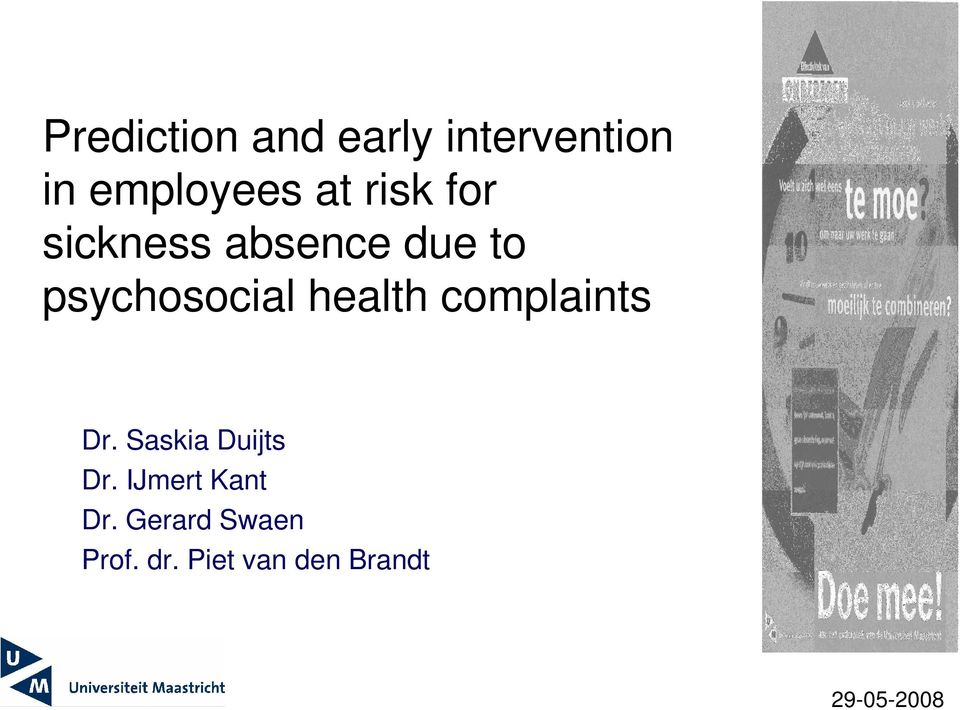 health complaints Dr. Saskia Duijts Dr.