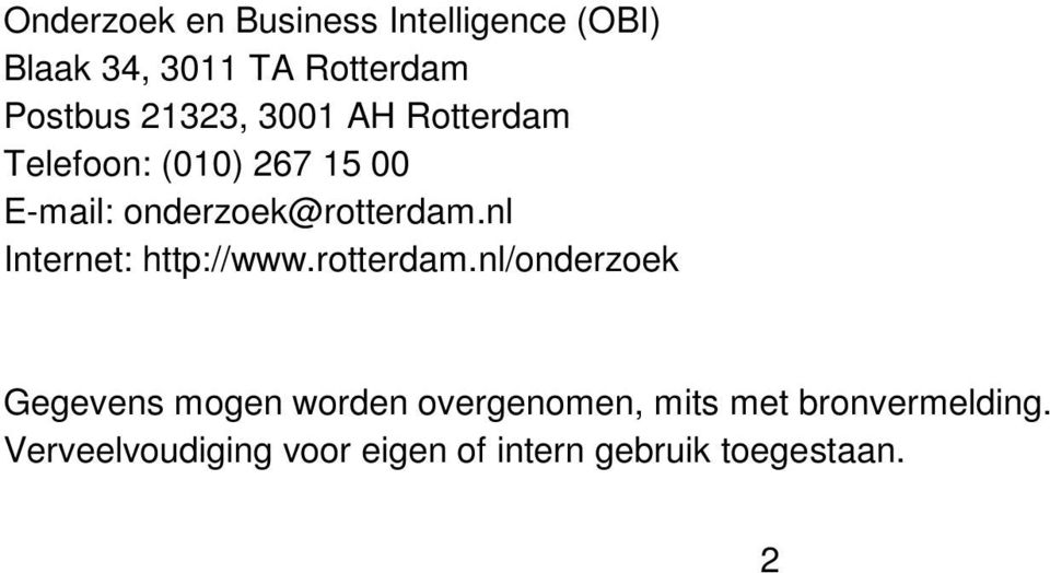 nl Internet: http://www.rotterdam.
