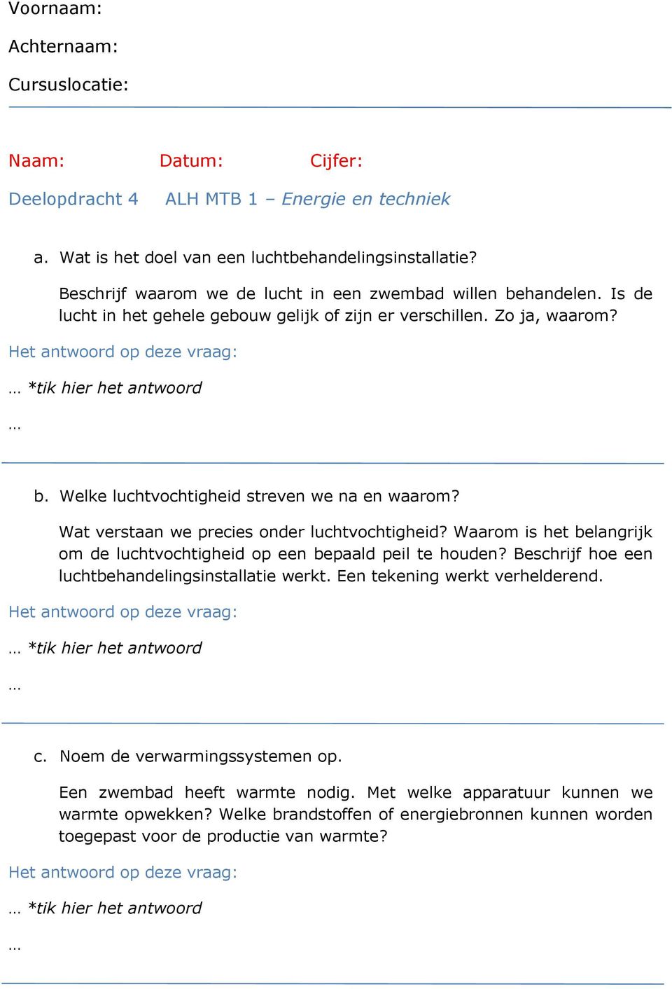 Welke luchtvochtigheid streven we na en waarom? Wat verstaan we precies onder luchtvochtigheid? Waarom is het belangrijk om de luchtvochtigheid op een bepaald peil te houden?