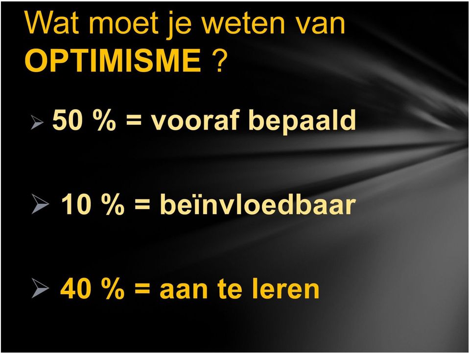 50 % = vooraf bepaald