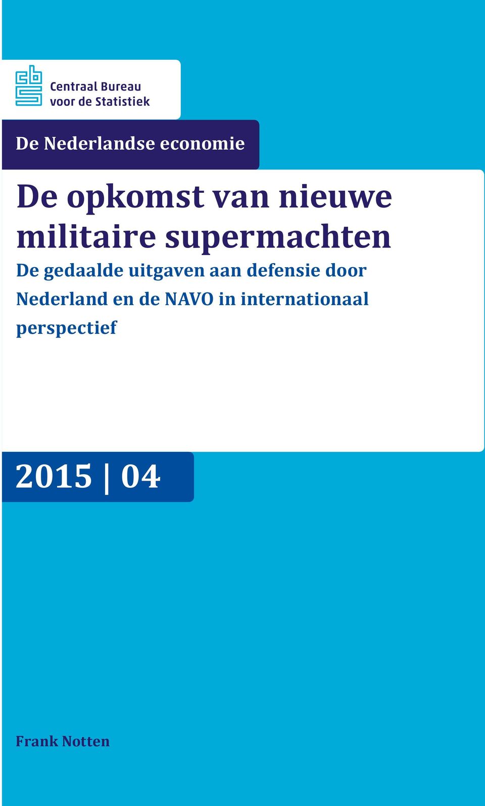 Nederland Werkloosheidsduren en de NAVO op in basis internationaal van de Enquête