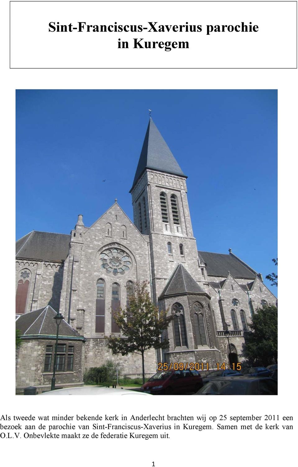 bezoek aan de parochie van Sint-Franciscus-Xaverius in Kuregem.