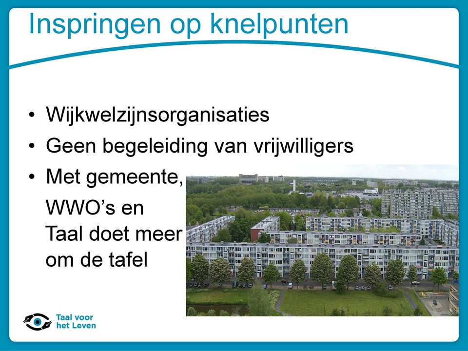 begeleiding van vrijwilligers Met