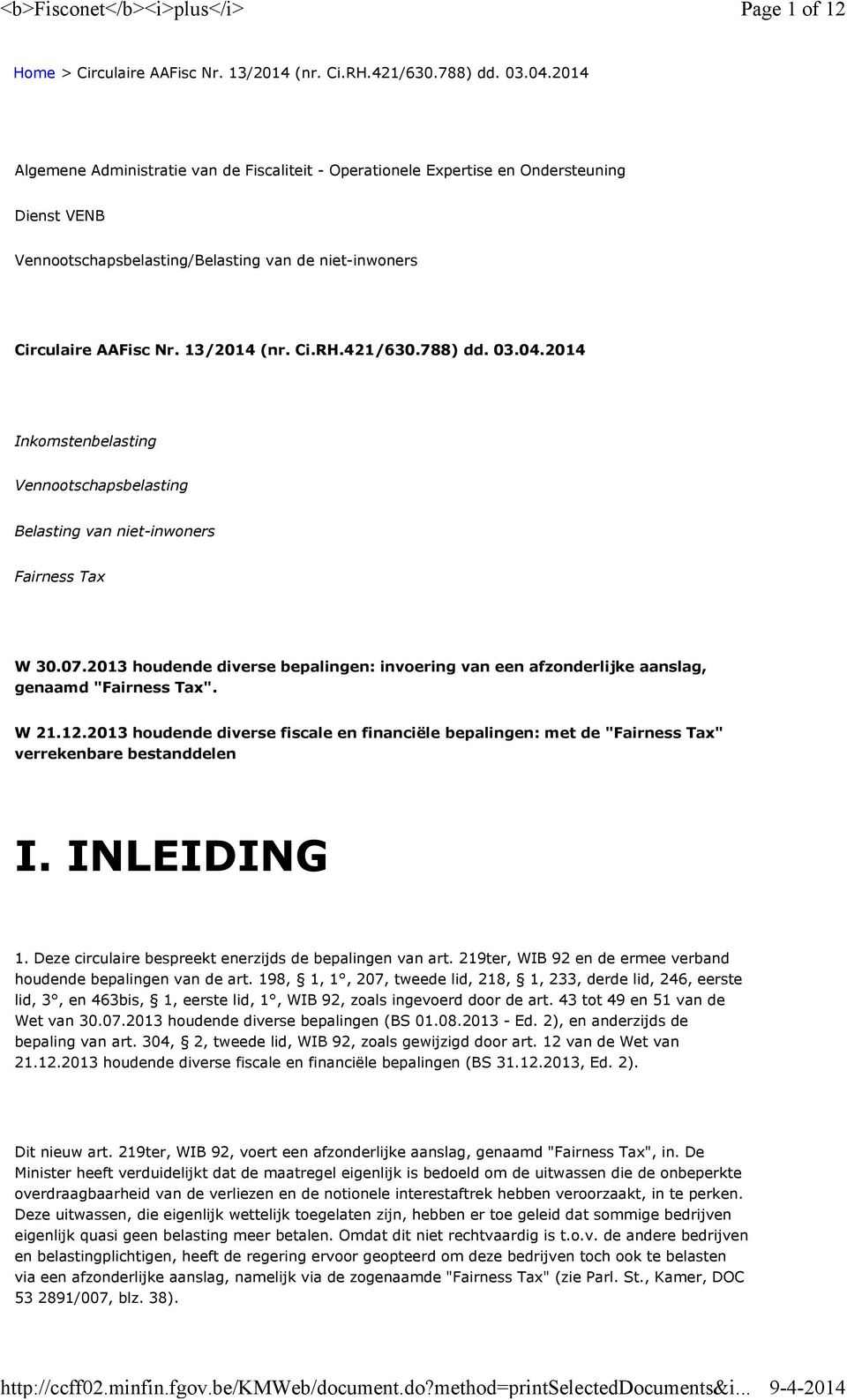 421/630.788) dd. 03.04.2014 Inkomstenbelasting Vennootschapsbelasting Belasting van niet-inwoners Fairness Tax W 30.07.