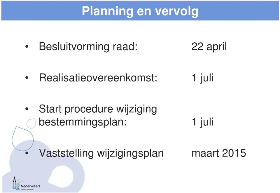 Start procedure wijziging bestemmingsplan: