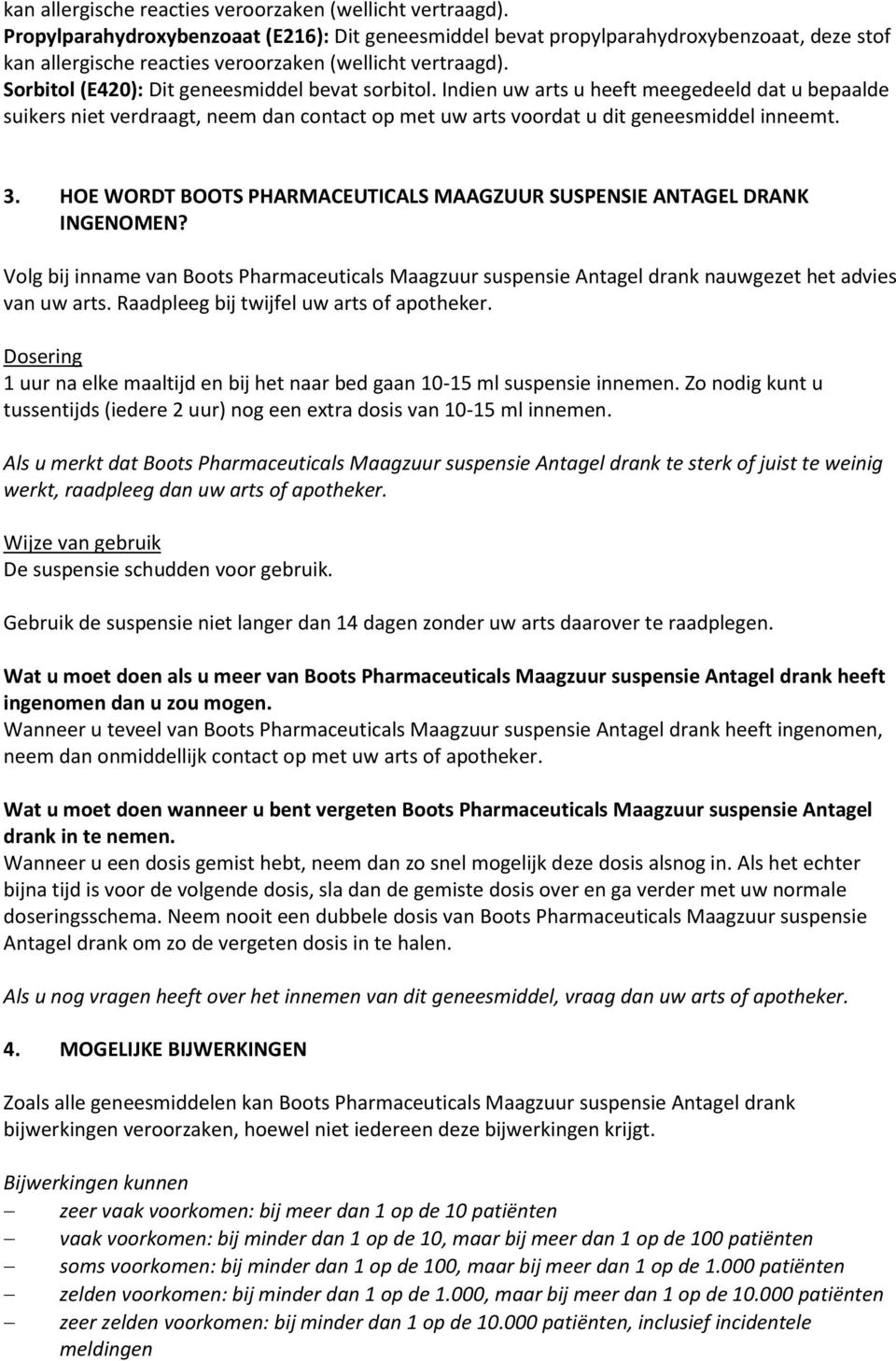 BIJSLUITER: INFORMATIE VOOR DE GEBRUIK(ST)ER. Boots Pharmaceuticals Maagzuur  suspensie Antagel drank aluminiumoxide, magnesiumhydroxide - PDF Free  Download