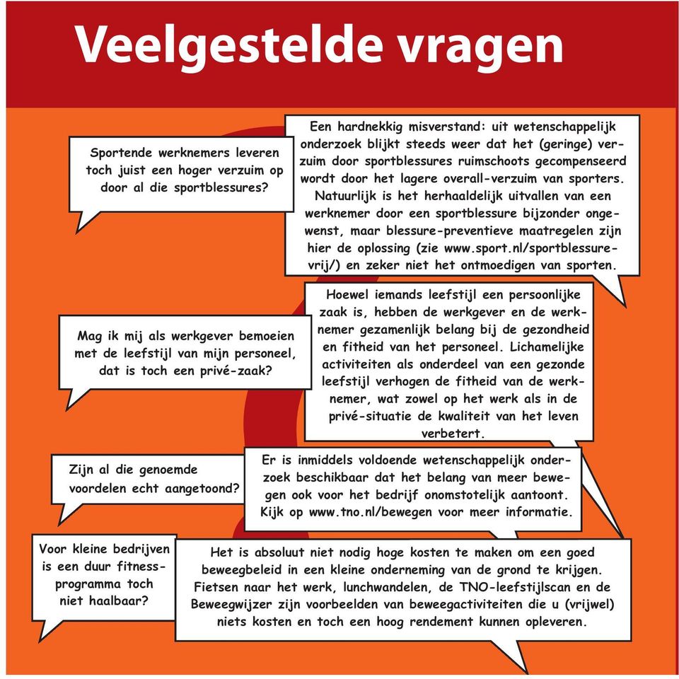 verzuim op wordt door het lagere overall-verzuim van sporters. door al die sportblessures?