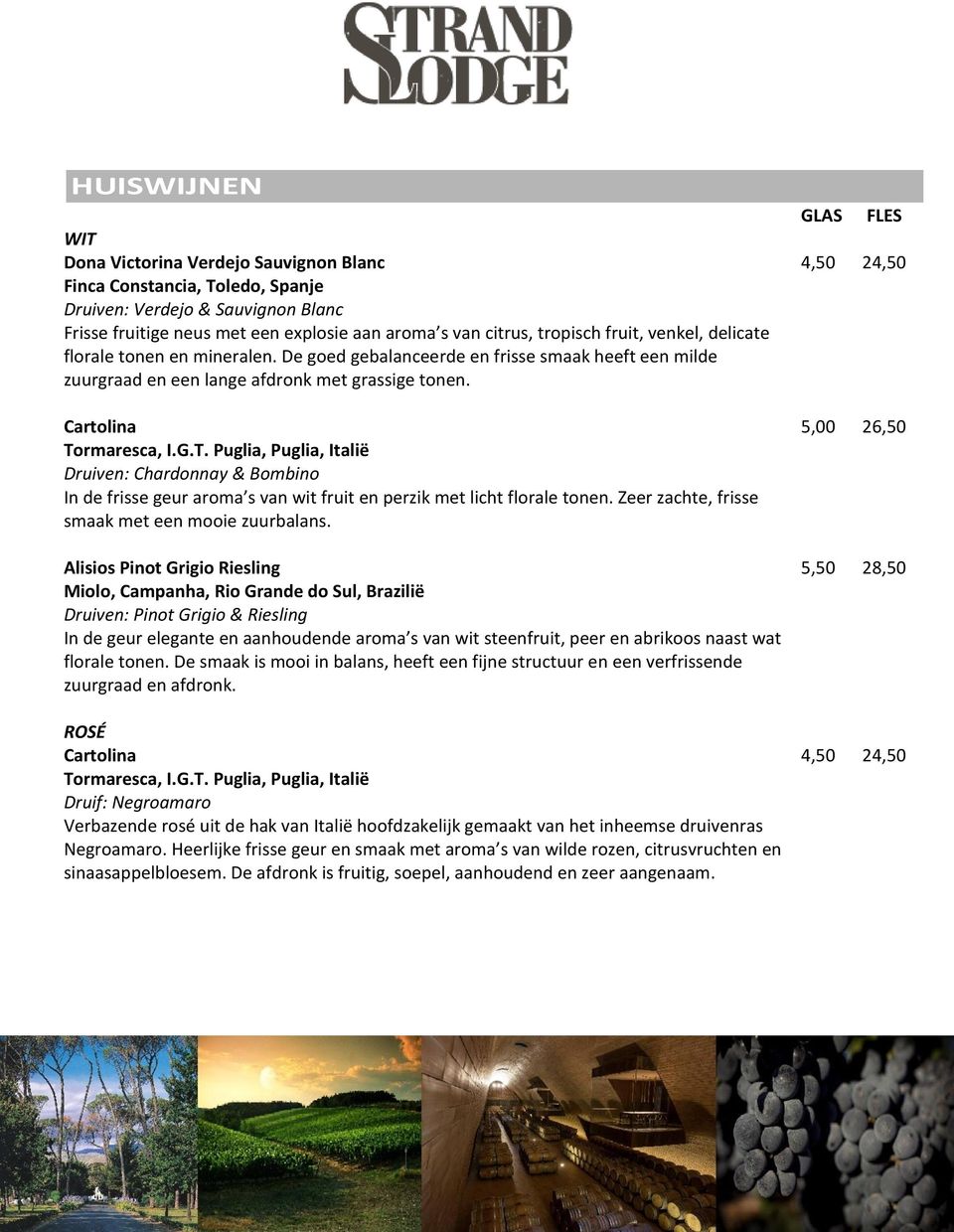 Cartolina 5,00 26,50 Tormaresca, I.G.T. Puglia, Puglia, Italië Druiven: Chardonnay & Bombino In de frisse geur aroma s van wit fruit en perzik met licht florale tonen.