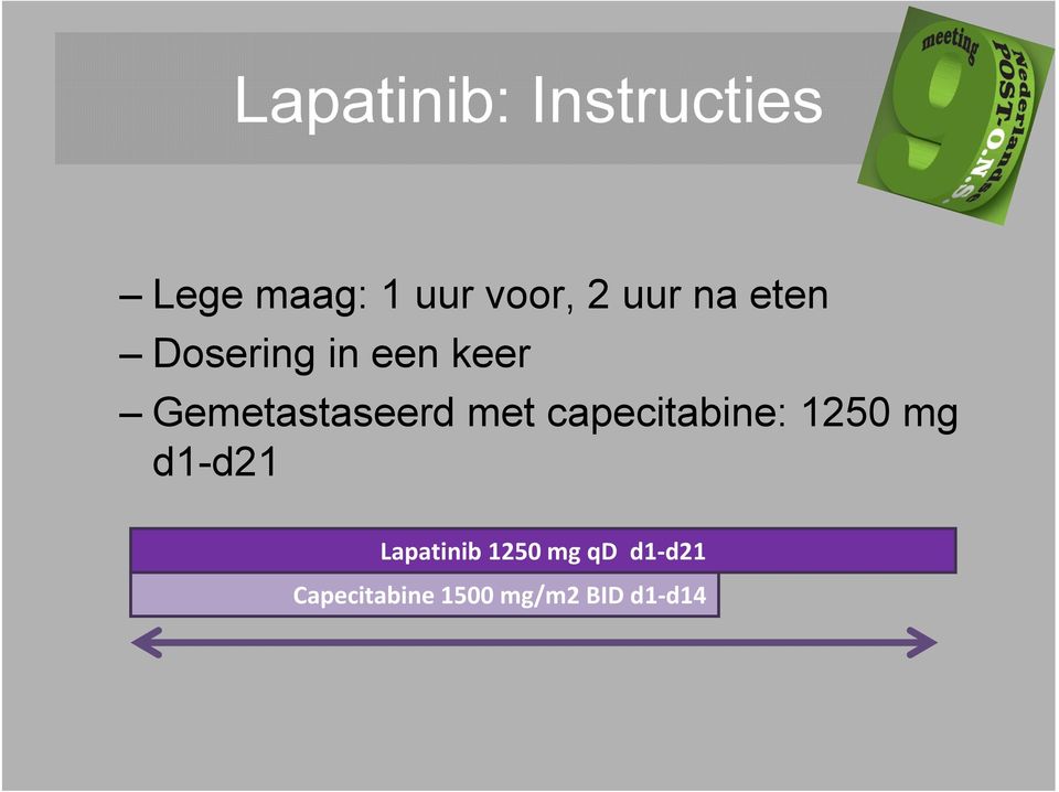 met capecitabine: 1250 mg d1-d21 Lapatinib 1250
