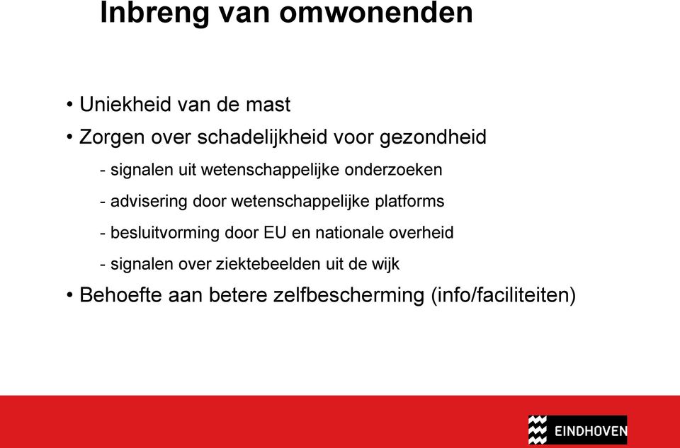 wetenschappelijke platforms - besluitvorming door EU en nationale overheid -