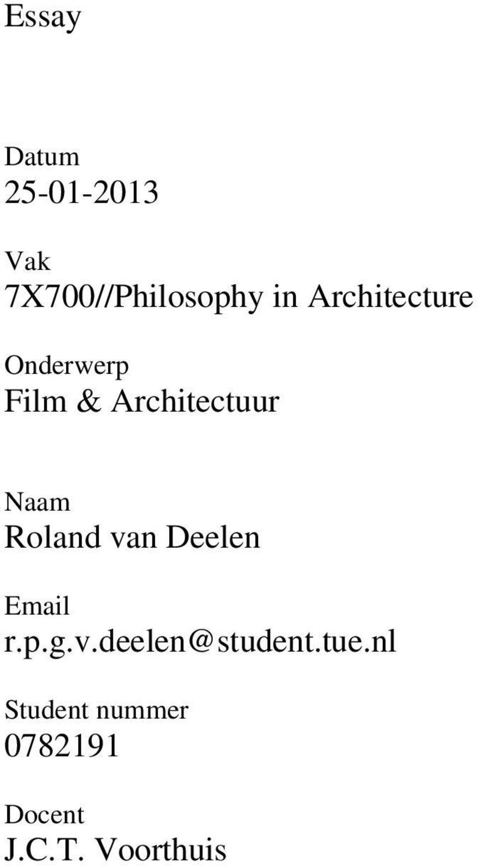 Roland van Deelen Email r.p.g.v.deelen@student.