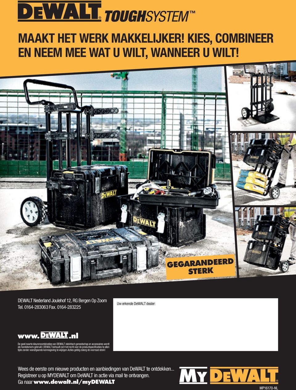 .nl De geel/zwarte kleurencombinaties van DEWALT elektrisch gereedschap en accessoires wordt als handelsmerk gebruikt.