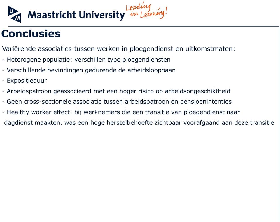 risico op arbeidsongeschiktheid - Geen cross-sectionele associatie tussen arbeidspatroon en pensioenintenties - Healthy worker