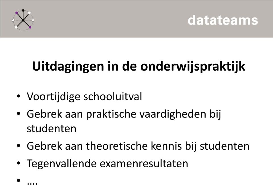 vaardigheden bij studenten Gebrek aan