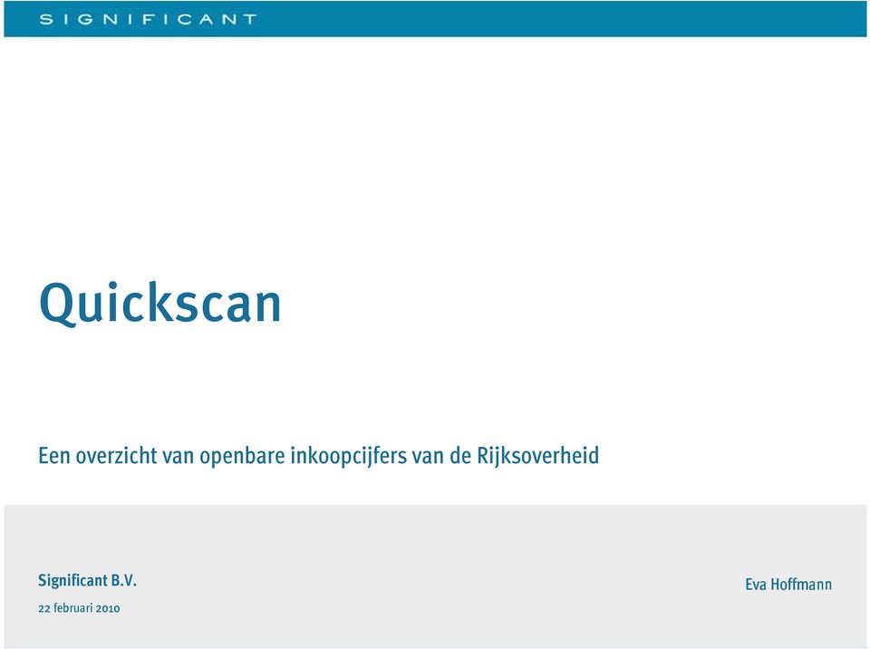 Rijksoverheid Significant B.V.