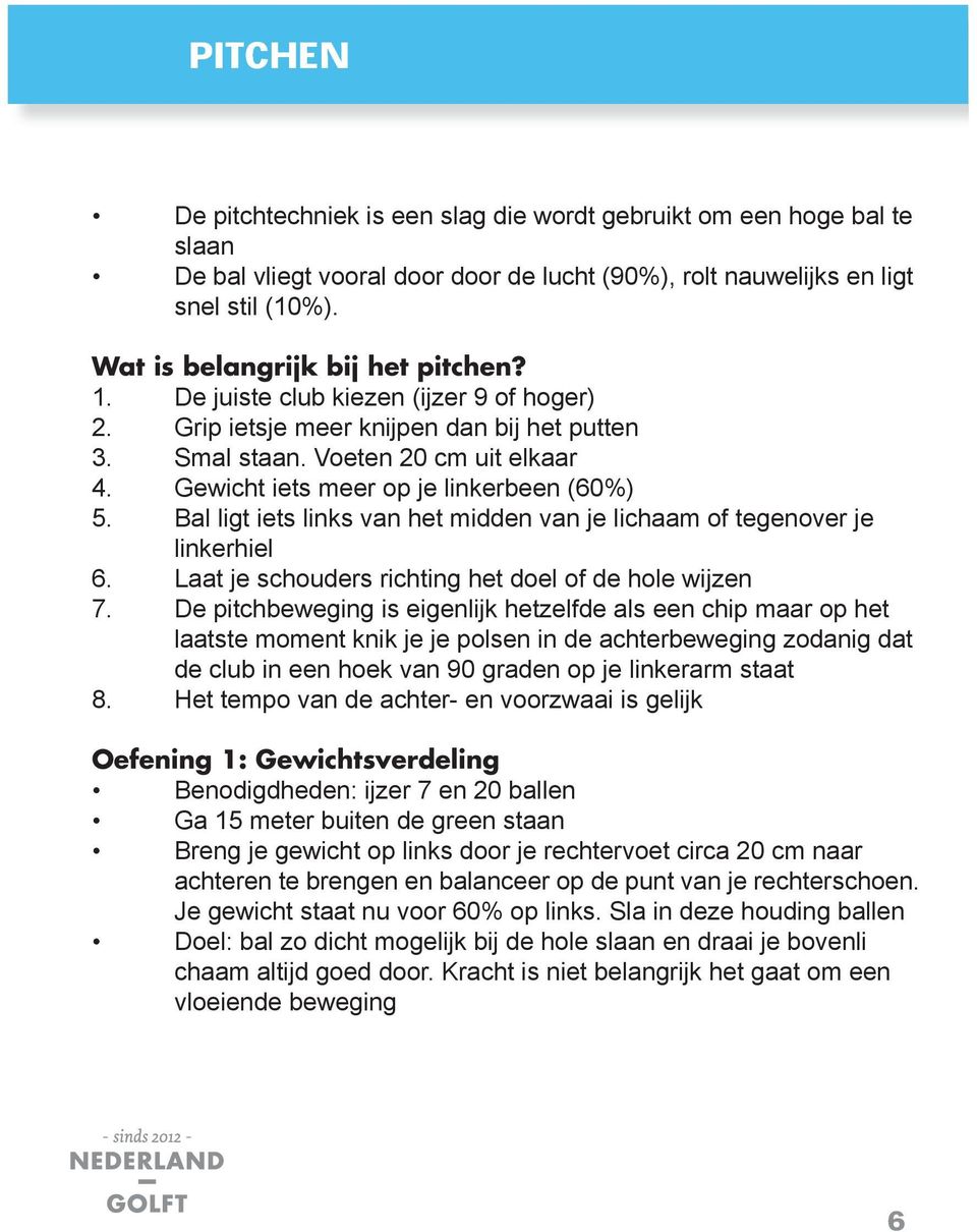 linkerhiel Oefening 1: