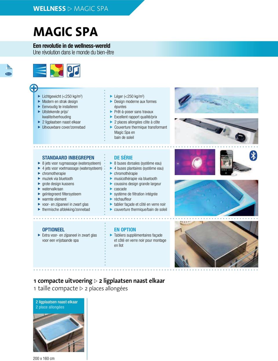 places allongées côte à côte Couverture thermique transformant Magic Spa en bain de soleil STADAARD IBEGREPE 8 jets voor rugmassage (watersysteem) 4 jets voor voetmassage (watersysteem)