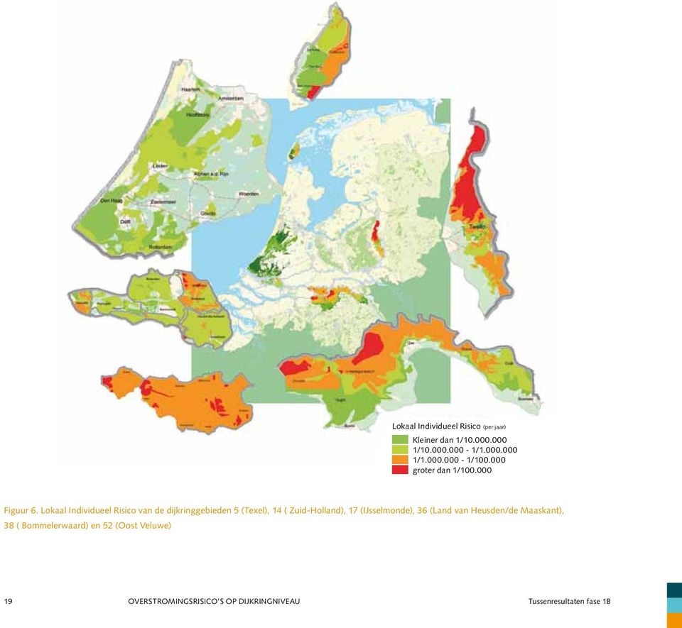 Lokaal Individueel Risico van de dijkringgebieden 5 (Texel), 14 ( Zuid-Holland), 17
