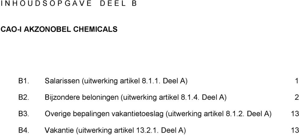 Bijzondere beloningen (uitwerking artikel 8.1.4. Deel A) 2 B3.