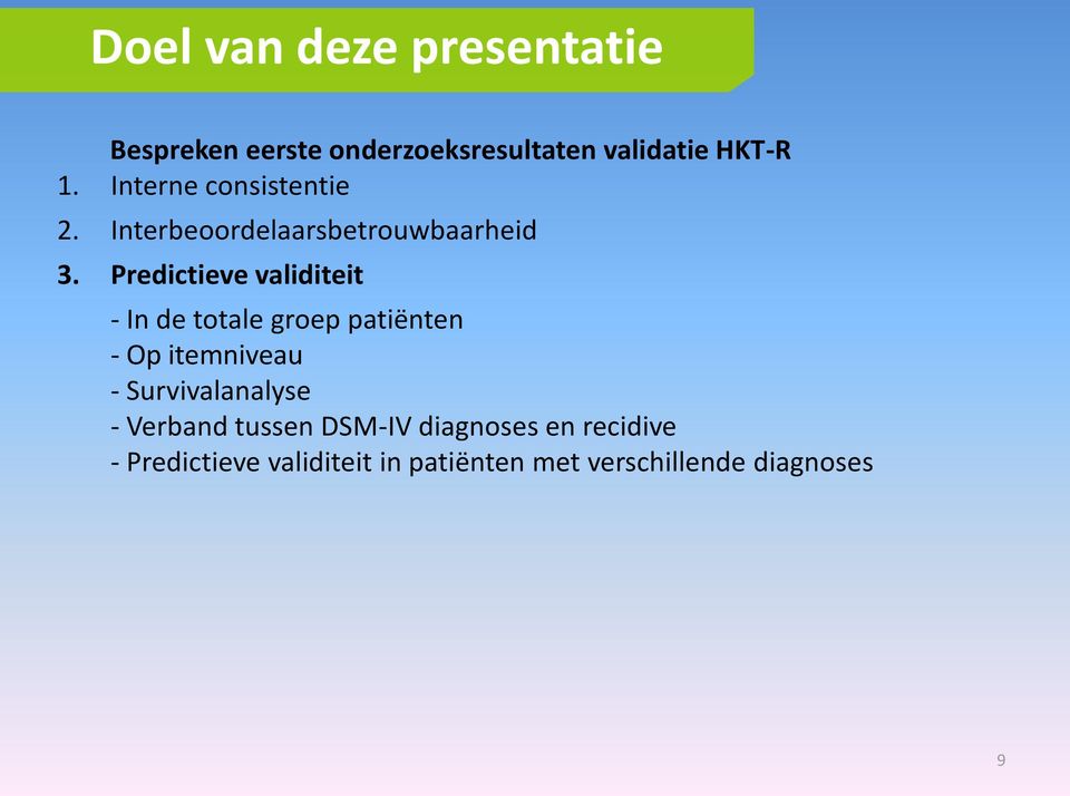 Predictieve validiteit - In de totale groep patiënten - Op itemniveau -