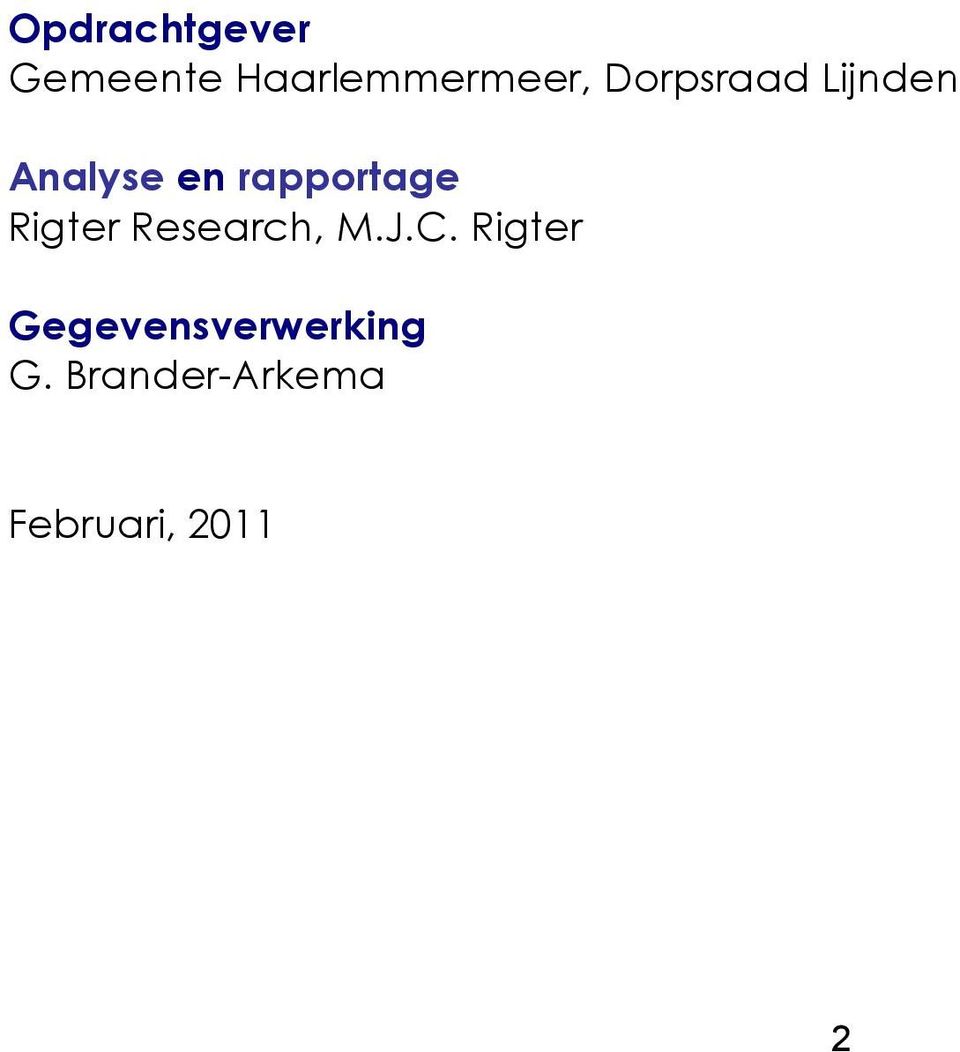 Rigter Research, M.J.C.