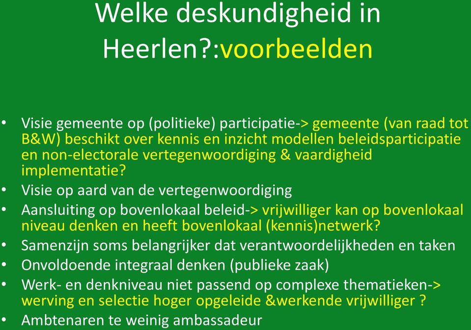 vertegenwoordiging & vaardigheid implementatie?