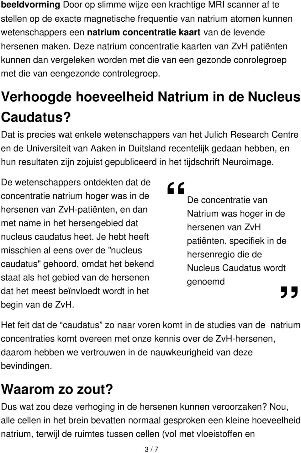 Verhoogde hoeveelheid Natrium in de Nucleus Caudatus?